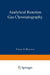 Analytical Reaction Gas Chromatography by Viktor G. Berezkin