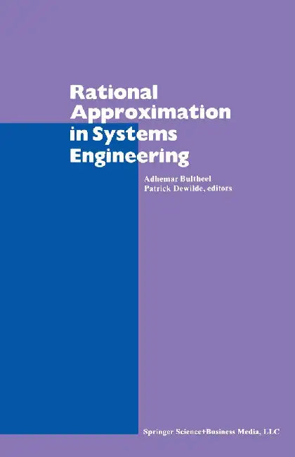 Rational Approximation in Systems Engineering by Bultheel