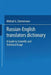 Russian-English Translators Dictionary: A Guide to Scientific and Technical Usage by Mikhail G. Zimmerman