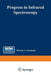 Progress in Infrared Spectroscopy: Volume 1 by Na Infrared Spectroscopy Institute