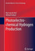 Photoelectrochemical Hydrogen Production by Roel Van De Krol