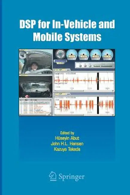 DSP for In-Vehicle and Mobile Systems by Huseyin Abut