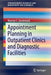 Appointment Planning in Outpatient Clinics and Diagnostic Facilities by Maartje E. Zonderland
