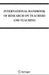 International Handbook of Research on Teachers and Teaching by Lawrence J. Saha
