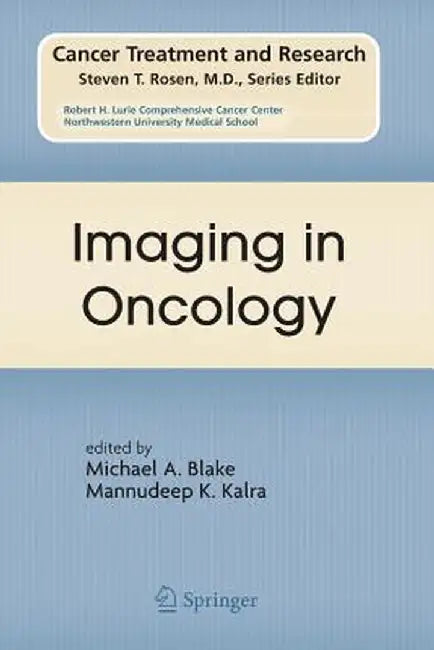 Imaging in Oncology by Michael A. Blake