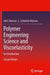 Polymer Engineering Science and Viscoelasticity: An Introduction by Hal F. Brinson