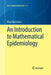 An Introduction to Mathematical Epidemiology by Maia Martcheva