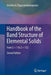 Handbook of the Band Structure of Elemental Solids: From Z = 1 to Z = 112 by Dimitris A. Papaconstantopoulos