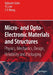 Micro- And Opto-Electronic Materials and Structures: Physics, Mechanics, Design, Reliability, Packaging: Volume I Materials Physics - Materials Mechan by Ephraim Suhir