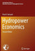 Hydropower Economics by Finn R. Førsund