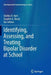 Identifying, Assessing, and Treating Bipolar Disorder at School by Shelley R. Hart