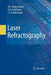 Laser Refractography by B. S. Rinkevichyus