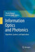 Information Optics and Photonics: Algorithms, Systems, and Applications by Thierry Fournel