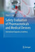 Safety Evaluation of Pharmaceuticals and Medical Devices: International Regulatory Guidelines by Shayne C. Gad