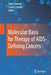 Molecular Basis for Therapy of Aids-Defining Cancers by Dirk P. Dittmer