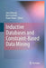 Inductive Databases and Constraint-Based Data Mining by Saso Dzeroski