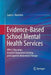Evidence-Based School Mental Health Services: Affect Education, Emotion Regulation Training, and Cognitive Behavioral Therapy by Gayle L. Macklem