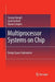 Multiprocessor Systems on Chip: Design Space Exploration by Torsten Kempf