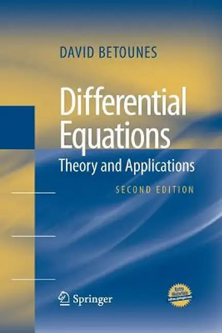 Differential Equations: Theory and Applications by David Betounes