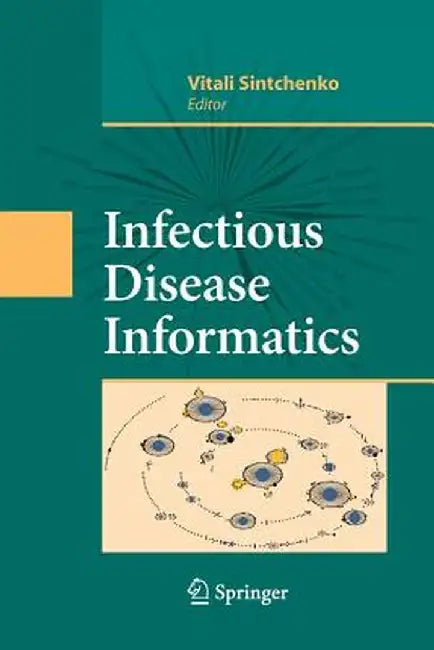 Infectious Disease Informatics by Vitali Sintchenko