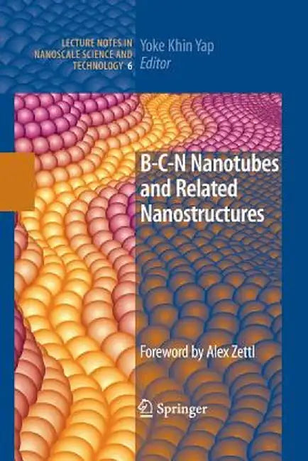 B-C-N Nanotubes and Related Nanostructures by Yoke Khin Yap
