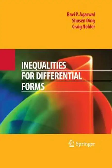 Inequalities for Differential Forms by Ravi P. Agarwal