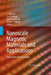Nanoscale Magnetic Materials and Applications by J. Ping Liu