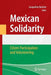 Mexican Solidarity: Citizen Participation and Volunteering by Jacqueline Butcher