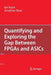 Quantifying and Exploring the Gap Between FPGAs and Asics by Ian Kuon