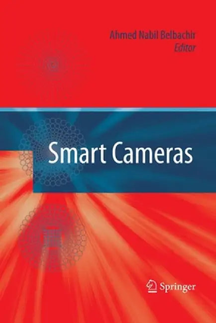 Smart Cameras by Ahmed Nabil Belbachir
