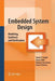 Embedded System Design: Modeling, Synthesis and Verification by Daniel D. Gajski