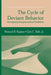 The Cycle of Deviant Behavior: Investigating Intergenerational Parallelism by Howard B. Kaplan