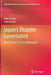 Japan's Disaster Governance: How Was the 3.11 Crisis Managed? by Itoko Suzuki