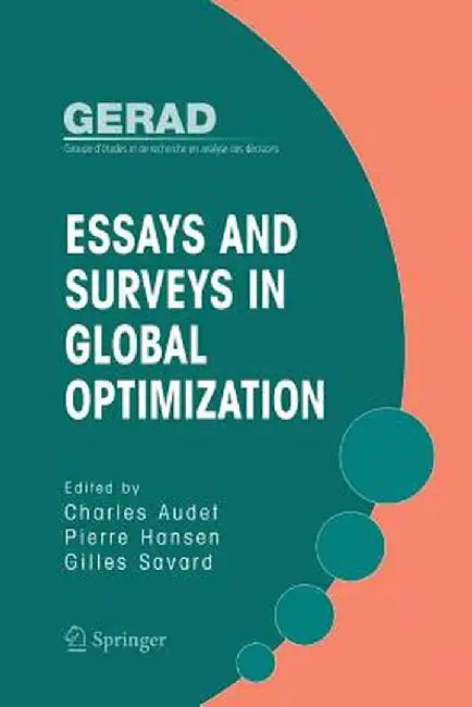 Essays and Surveys in Global Optimization by Charles Audet
