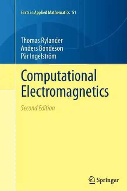 Computational Electromagnetics by Thomas Rylander