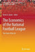The Economics of the National Football League: The State of the Art by Kevin G. Quinn