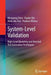 System-Level Validation: High-Level Modeling and Directed Test Generation Techniques by Mingsong Chen