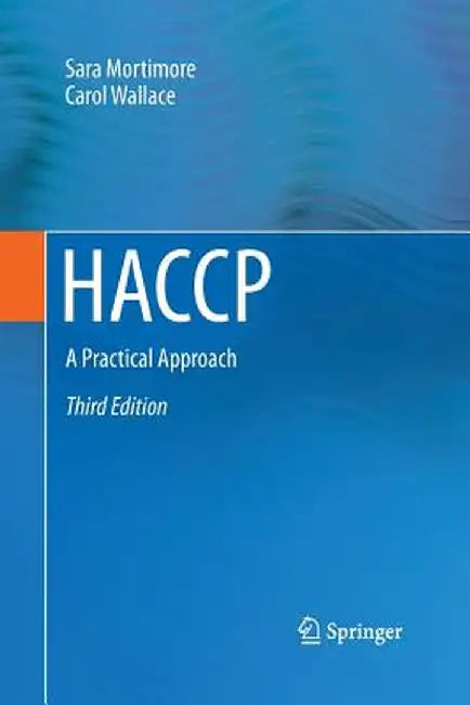 Haccp: A Practical Approach by Sara Mortimore
