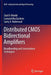 Distributed CMOS Bidirectional Amplifiers: Broadbanding and Linearization Techniques by Ziad El-Khatib