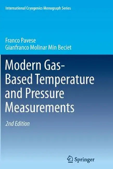 Modern Gas-Based Temperature and Pressure Measurements by Franco Pavese