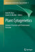 Plant Cytogenetics: Genome Structure and Chromosome Function by Hank Bass