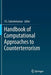 Handbook of Computational Approaches to Counterterrorism by V. S. Subrahmanian