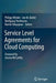 Service Level Agreements for Cloud Computing by Philipp Wieder