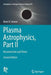 Plasma Astrophysics, Part II: Reconnection and Flares by Boris V. Somov