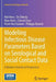 Modeling Infectious Disease Parameters Based on Serological and Social Contact Data: A Modern Statistical Perspective by Niel Hens