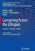 Caregiving Across the Lifespan: Research - Practice - Policy by Ronda C. Talley