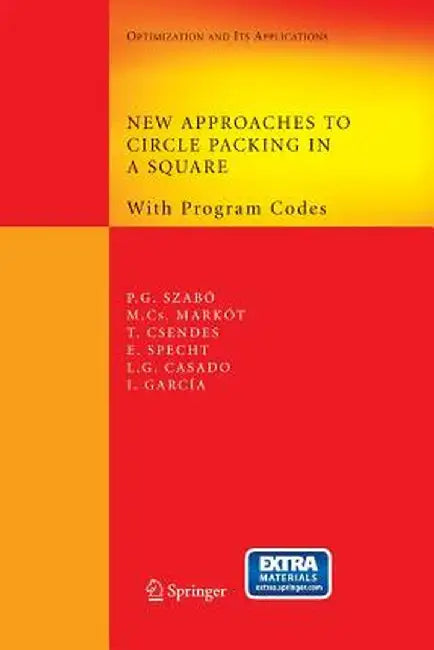 New Approaches to Circle Packing in a Square: With Program Codes by Péter Gábor Szabó