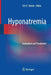 Hyponatremia: Evaluation and Treatment by Eric E. Simon