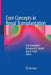 Core Concepts in Renal Transplantation by Anil Chandraker