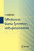Reflections on Quanta, Symmetries, and Supersymmetries by V. S. Varadarajan